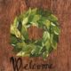 “Welcome” Wood Sign